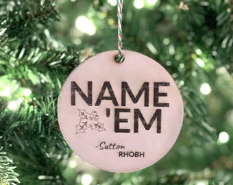 Sutton Name Em Ornament, Real Housewives of Beverly Hills, RHOBH, Bravo Christmas Ornament, Bravo Gift, Bravo Fan, Reality TV, Christmas