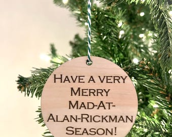 Mad At Alan Rickman Christmas Movie Ornament, Die Hard, Love Actually, Funny Holiday Wood Engraved Ornament Gift