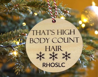 High Body Count Hair Angie K Ornament, Real Housewives of Salt Lake City, RHOSLC, Bravo Christmas Ornament, Funny Bravo Gift, Bravo TV Fan