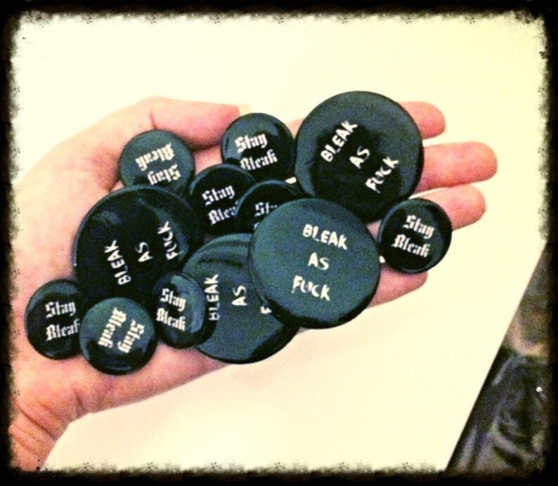 Stern Face Stay Bleak 1 Button Badge