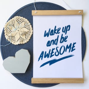 Wake up and be awesome, wall print, wall decor, boys room, kids room, boys wall print, wall art, monochrome, print, teen room, tween room
