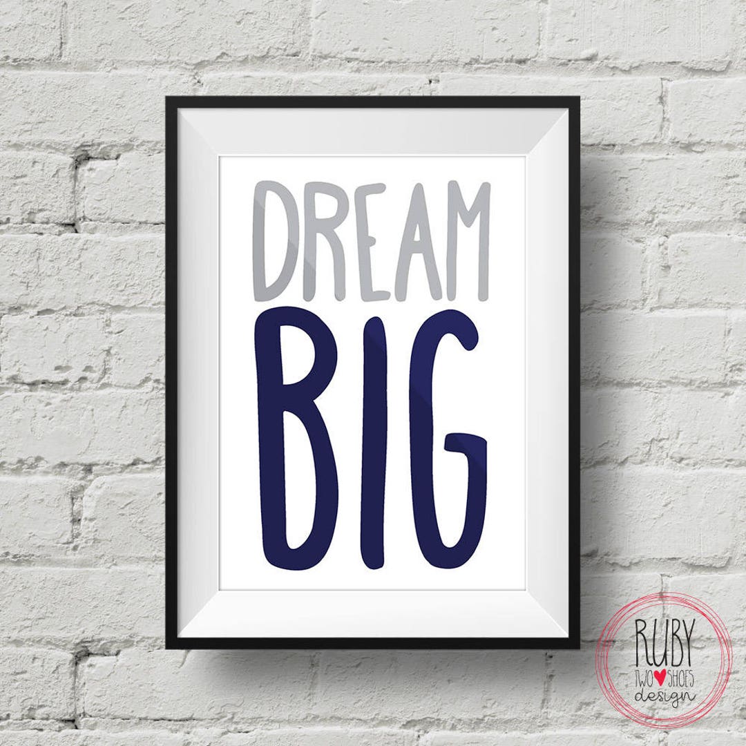 Printable, Digital Download, Dream Big, Wall Print, Wall Decor, Boys