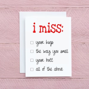 I miss you card / missing you card / Funny ldr card / LDR card / Deployment Card / Long Distance Relationship Card / Long Distance Love card