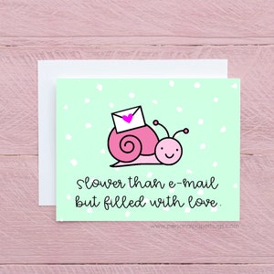 Funny Cute Snail Mail Social Distance Long Distance Greeting Card for Family or Friend