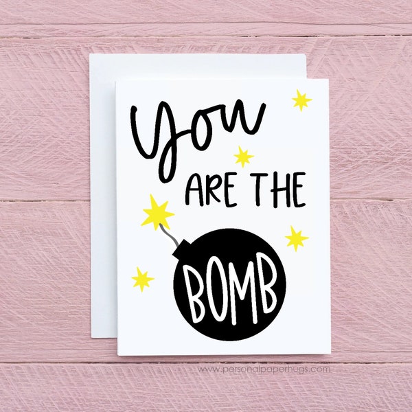 You're The Bomb Card Tarjeta de agradecimiento Tarjeta de aliento