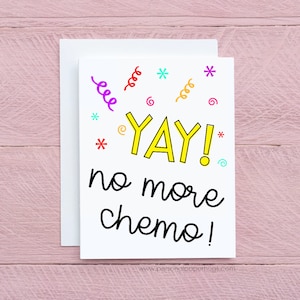 Funny No More Chemo Cancer Patient Pick Me Up Greeting Card, Thinking of You Card