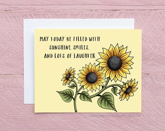 May Today be Filled with Sunflowers Greeting Card Thinking of You