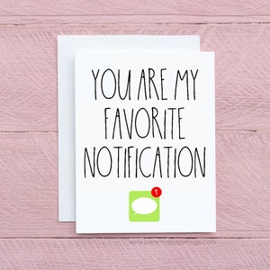 Funny Long Distance Card - Favorite Notification, Handmade