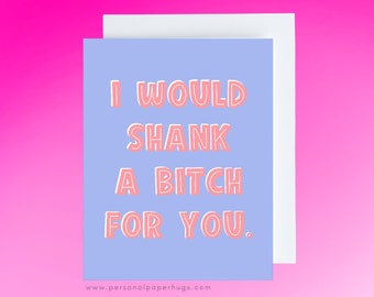 Funny Friendship Card, Bestie Support - Handmade Greeting Card