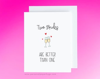 Two Brides are Better than One Gay Lesbian Wedding Card