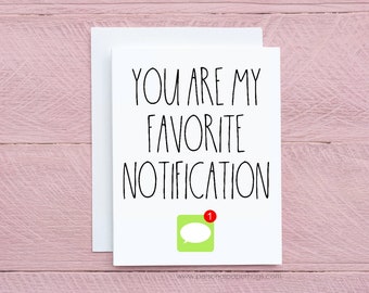 You're my Favorite Notification Cute Relationship Card for Guy Thinking of You Card for Her