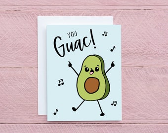 You Guac Avocado Funny Food Pun Card Punny Thank You Card