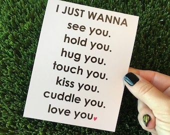 Romantic I Miss You Card for Partner or Long Distance Love, I Just Wanna See You