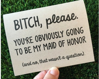 Funny Bridesmaid Proposal Card for Maid of Honor / Be my bridesmaid proposal Card / Wedding Party Card Matron of Honor / Bridal Party Card