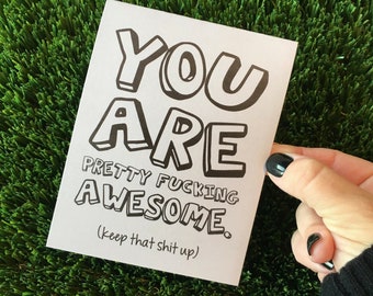 Funny Friendship Card / Funny Congratulations Card / You are awesome card / Funny Thank You Card / Funny Grad Card / You Rock Card / Mature