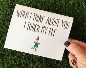 Funny Elf Card / Funny Holiday Card / Funny Christmas Card / Funny long distance card / ldr card / Funny Anniversary Card / Funny Love Card