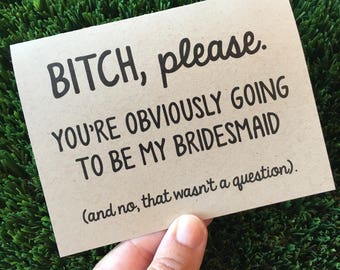 Will you be my Bridesmaid / Bridesmaid card / Bridal party proposal / card for bridesmaid / Funny Bridesmaid card / Bridesmaid proposal card