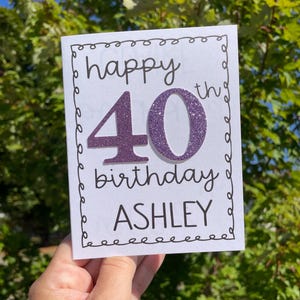 40th Birthday Card for Women, Personalized Fortieth Milestone Happy Birthday Card, Custom Birthday Card with Name and Age