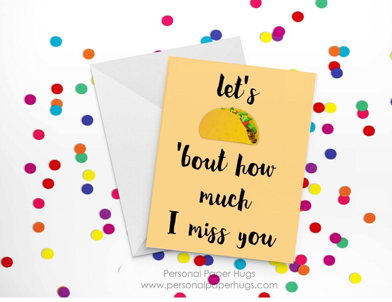 Funny I Miss You Card Funny Taco Card Funny Greeting Card Funny Long Distance Relationship Card Funny Friendship Card image 2