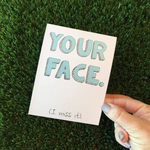 Funny I Miss You card for friend or loved one, Funny Long Distance Relationship Card, Miss You Card, I Miss Your Face Card