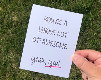 You are Awesome Encouragement card for friend, Pick me Up card for friend, Cheer Up Thinking of You Card for Friend, Affirmation Cards