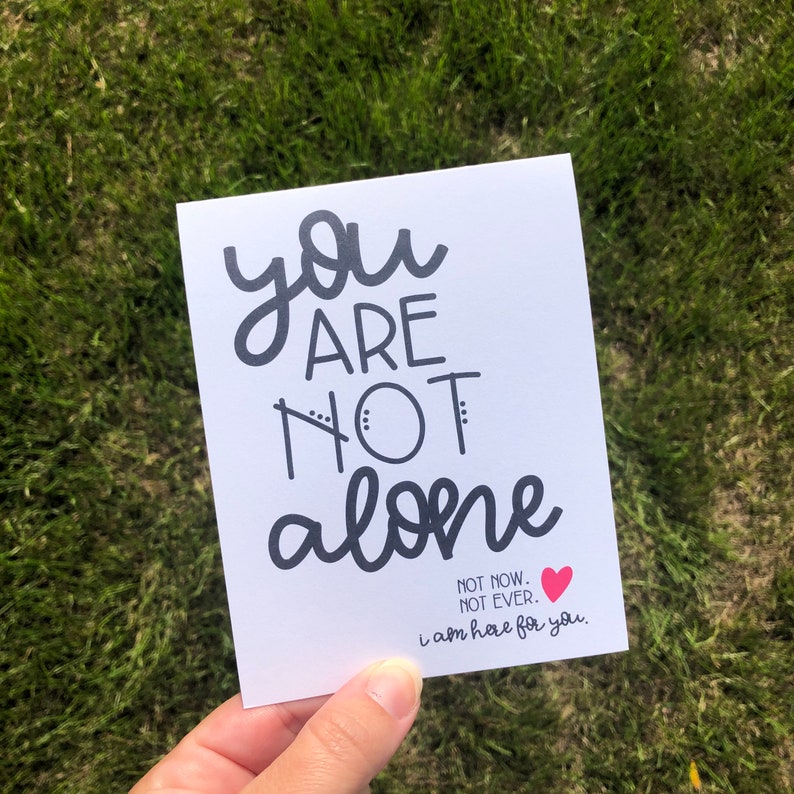 You Are Not Alone Encouragement Support Thinking of You Quarantine Social Distance Card image 2