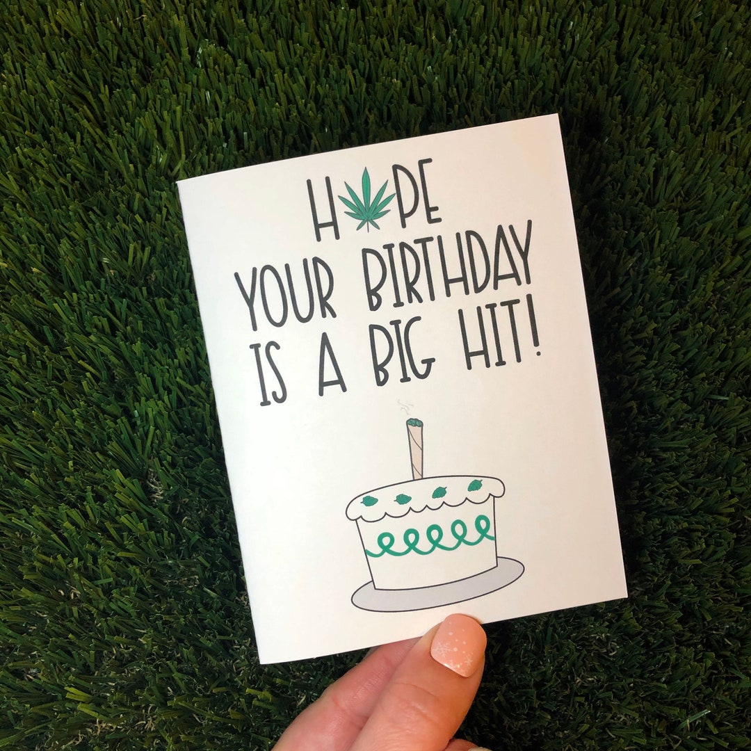 Funny Weed Marijuana Cannabis Birthday Stoner Greeting Card for Friend ...