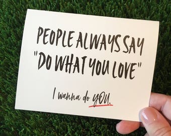 Funny Anniversary Card: "Do What You Love" Pun, Handmade