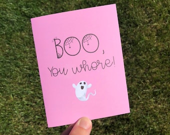 Funny Halloween Card for friend, Funny Halloween Card for Women, Funny Mean Girls Card, Boo you Whore Card, Sarcastic Halloween Card