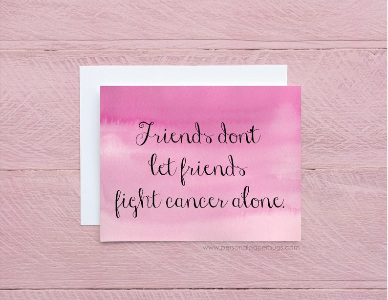 Cancer Card Cancer Patient Cancer Support Card Cancer Encouragement Card Friend Breast Cancer Card Friend Chemo Card Friend Uplifting Card image 1