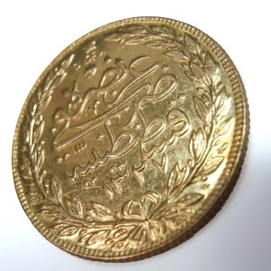 1909 Ottoman Empire Turkish .917 fine 100 Kurush gold coin 22Kt Gold