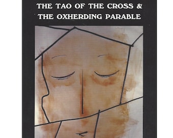 The Tao of the Cross and the Oxherding Parable