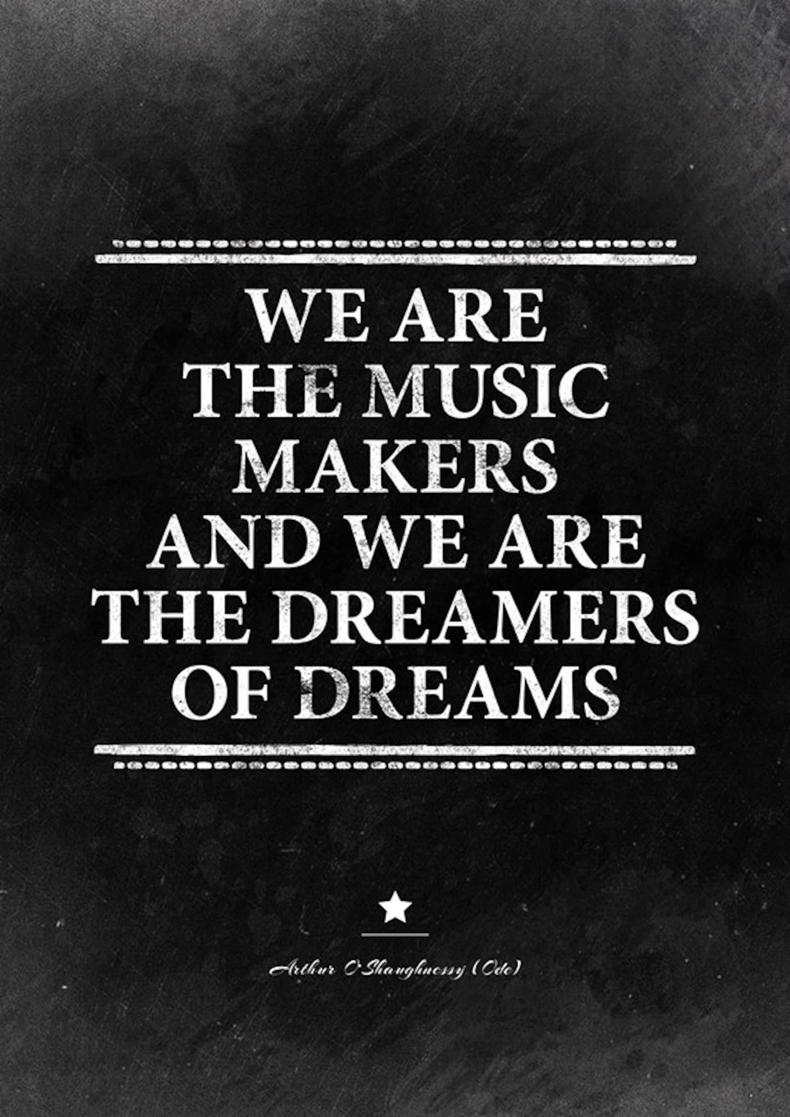 We Are the Music Makers. Inspirational Home Decor. Typography Etsy