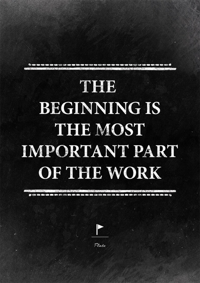 Motivational quote print. Plato. Just do it. Inspirational