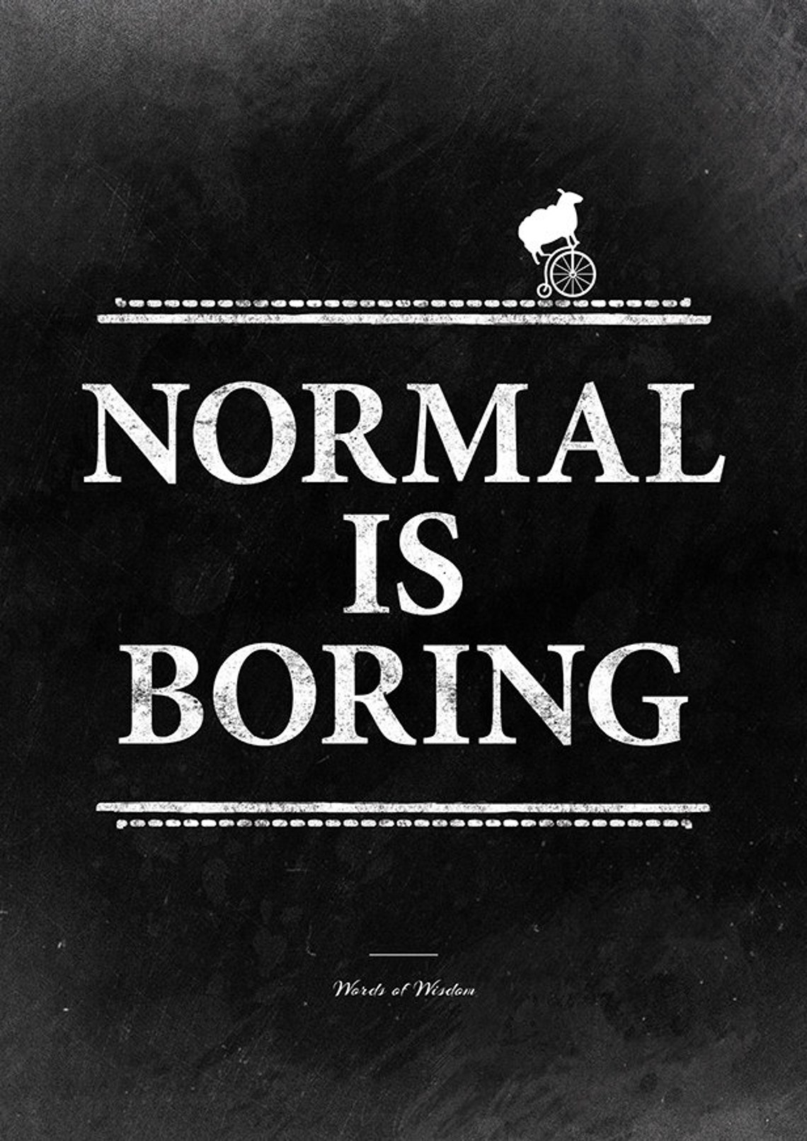 Inspirational Home Decor. Funny Wall Decor. Normal is Boring. Dorm