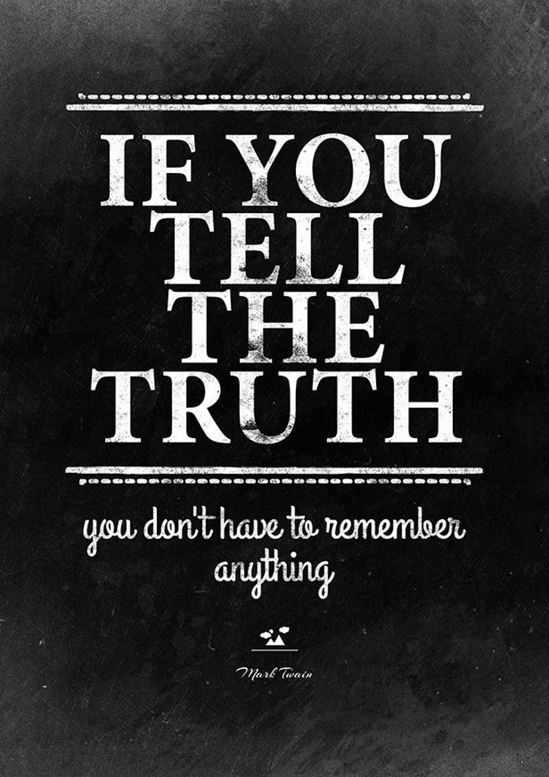 pull the truth apart and weaveit in the lie pull the truth apart and weaveit in the lie