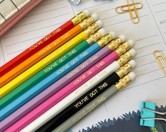 You've Got This Pencil - Motivational Gift  - School Leaver Gift - Positive Mindset