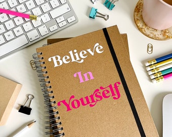 Believe In Yourself Notebook & Optional HB Pencil Set - Letter Box Gift - Positive Mindset