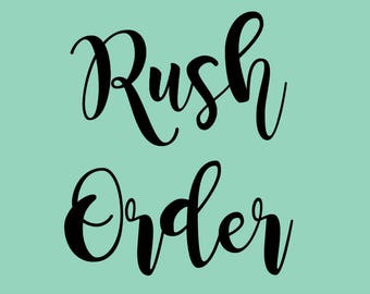 Rush Order, Prioritise My Order, Expedited Order Processing