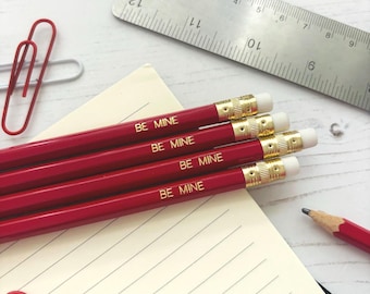 Be Mine HB Pencil - Valentines Gift - Girlfriend Boyfriend Galentine Gift - I Love You -