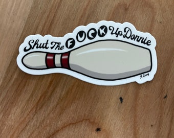 Big Lebowski “STFU Donnie” Bowling Pin Sticker