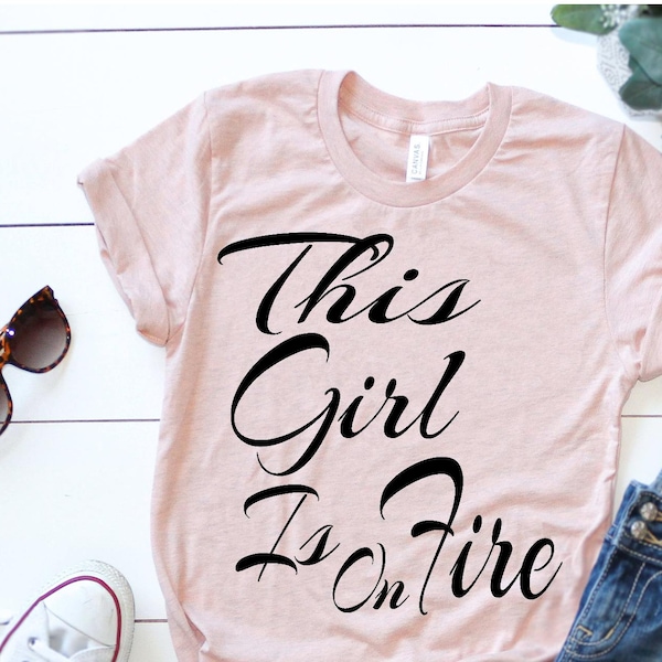 This Girl is On Fire Shirt | Music Inspired Shirt | Alicia Keys Shirt | Band Shirt | R&B Shirt |  Sassy Shirt | POP Music | Alicia Keys