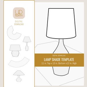 May include: A digital download lamp shade template with various lamp shade designs. The main image shows a lamp shade with dimensions: 11 in. Top x 13 in. Bottom x12 in. High. The image also includes the text "DIGITAL DOWNLOAD".