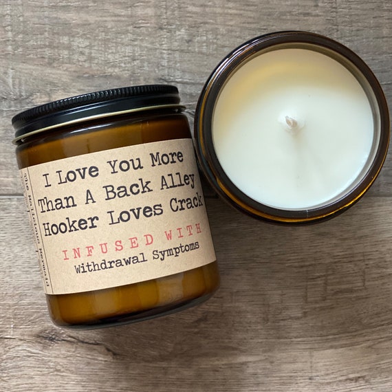 I Love You More Than A Back Alley Hooker Loves Crack Handmade Etsy