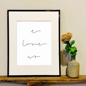 I Love Us Print | Simple Black & White Print | Modern Calligraphy | Romantic | Wedding Gift | Birthday Gift | Anniversary Gift | Wall Art