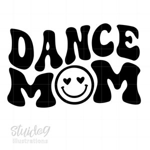 Dance Mom Svg, Boho Dance Mom Smile Face Shirt Svg, Groovy Dance Svg Png Télécharger, Dance Squad Mom Shirt ScreenPrint Cricut Art S408