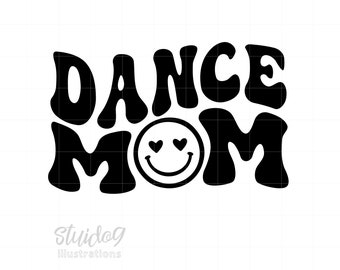 Dance Mom Svg, Boho Dance Mom Smile Face Shirt Svg, Groovy Dance Svg Png Télécharger, Dance Squad Mom Shirt ScreenPrint Cricut Art S408
