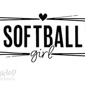 Softball Girl Svg, Softball Girl Shirt Svg, Softball Svg Png Cricut Download, Softball Girl Shirt ScreenPrint Art S520