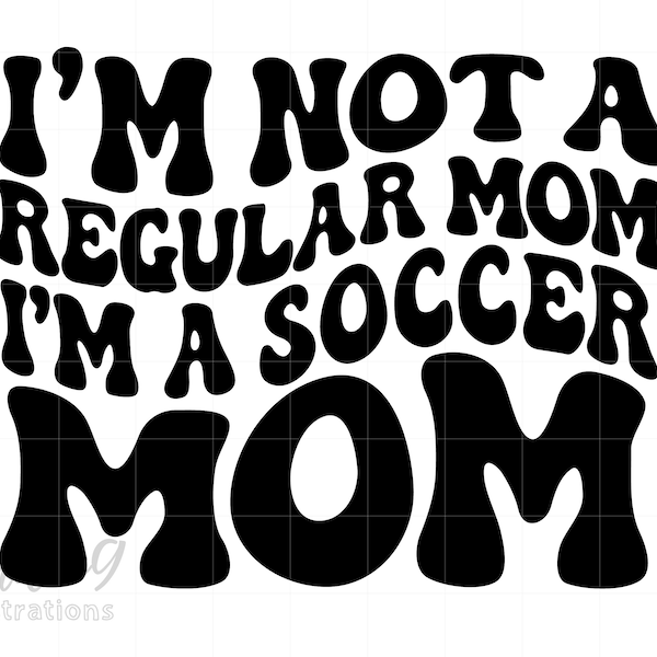 Soccer Mom Svg, Not A Regular Mom Shirt Svg, Love Soccer Mom Shirt Svg Download Printable, Soccer Mother Svg Cricut Screenprint Art S467