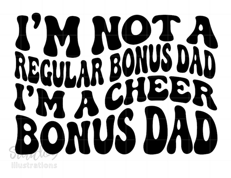 Cheer Bonus Dad Svg, Not A Regular Bonus Dad Shirt Svg, Cheerleader Shirt Svg Download Printable, Cheerleading Svg Cricut Art S422 image 1